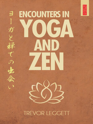 cover image of Encounters in Yoga and Zen